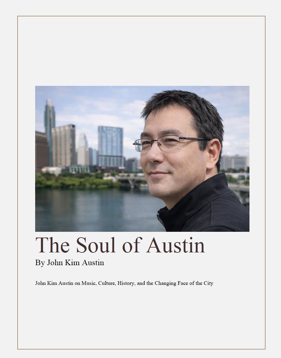 Cover of The Soul of Austin by John Kim Austin, showing the author beside Lady Bird Lake with the downtown Austin skyline